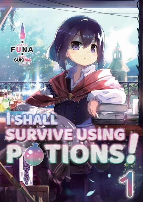 I Shall Survive Using Potions! Volume 1 -  Funa