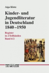 Kinder- und Jugendliteratur in Deutschland 1840&ndash;1950 - Aiga Klotz
