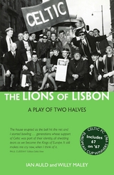 The Lions of Lisbon - Willy Maley