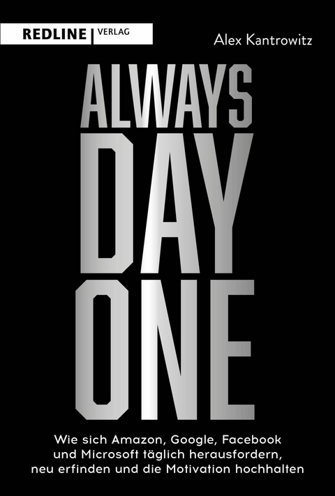 Always Day One -  Alex Kantrowitz