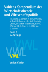Vahlens Kompendium der Wirtschaftstheorie und Wirtschaftspolitik Band 1 - 