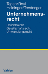 Unternehmensrecht - Thomas Tegen, Adolf Reul, Andreas Heidinger, Jens Tersteegen