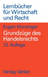 Grundz&uuml;ge des Handelsrechts - Eugen Klunzinger
