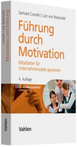 Führung durch Motivation - Comelli, Gerhard; Rosenstiel, Lutz