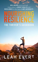 Nourishing Resilience - Leah Evert