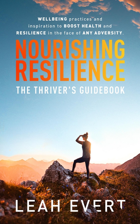 Nourishing Resilience - Leah Evert