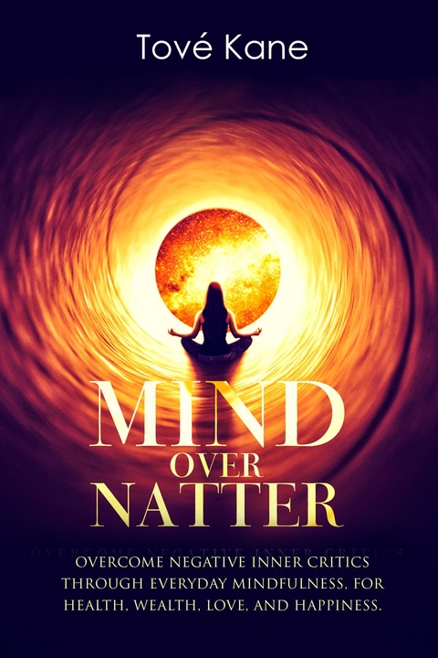 Mind Over Natter - Tov&eacute; Kane