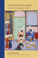 The Sultan's Feast - Ibn Mubarak Shah