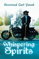 Whispering Spirits - Reverend Carl Yount