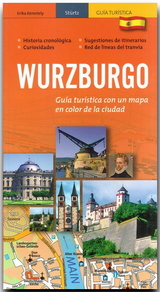 W&Uuml;RZBURG - WURZBURGO - Stadtf&uuml;hrer in spanischer Sprache - Erika Kerestely