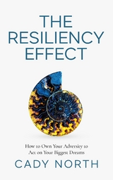 The Resiliency Effect - Cady North