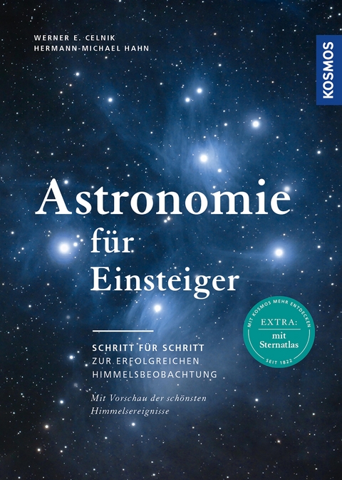 Astronomie für Einsteiger - Werner E. Celnik, Hermann-Michael Hahn