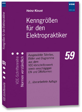 Kenngr&ouml;&szlig;en f&uuml;r den Elektropraktiker - Heinz Kloust