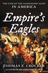 Empire's Eagles -  Thomas E. Crocker