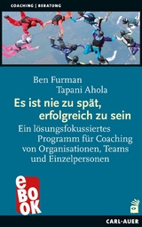 Es ist nie zu sp&auml;t, erfolgreich zu sein -  Ben Furman,  Tapani Ahola