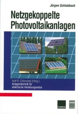 Netzgekoppelte Photovoltaikanlagen - J&uuml;rgen Schlabbach