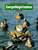 Ziergefl&uuml;gel halten - Johannes Oldenettel