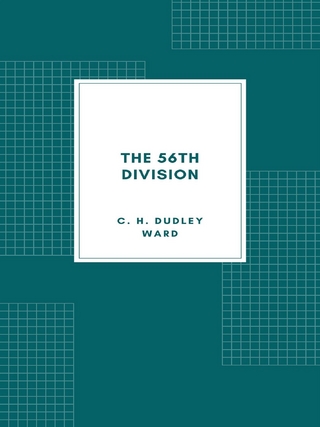 The 56th Division (1st London Territorial Division)