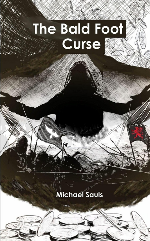 THE BALD FOOT CURSE - Michael D Sauls