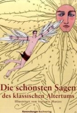 Die sch&ouml;nsten Sagen des klassischen Altertums - Josef Guggenmos