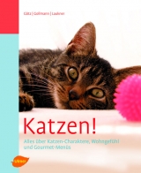 Katzen! - Eva M G&ouml;tz, Birgit Gollmann, Anna Laukner