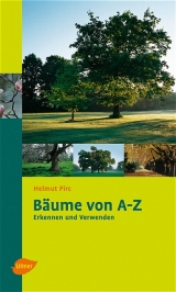 B&auml;ume von A - Z - Helmut Pirc