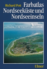 Farbatlas Nordseek&uuml;ste und Nordseeinseln - Richard Pott