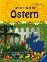 100 tolle Ideen f&uuml;r Ostern - Marlies Busch