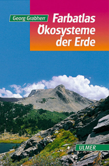 &Ouml;kosysteme der Erde - Georg Grabherr