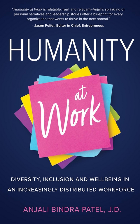 Humanity at Work - Anjali Bindra Patel