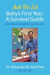 Baby's First Year - Dr. Eduardo Sanchez