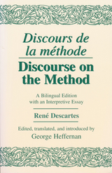 Discours de La Methode/Discourse on the Method - Ren&eacute; Descartes