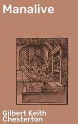 Manalive - Gilbert Keith Chesterton