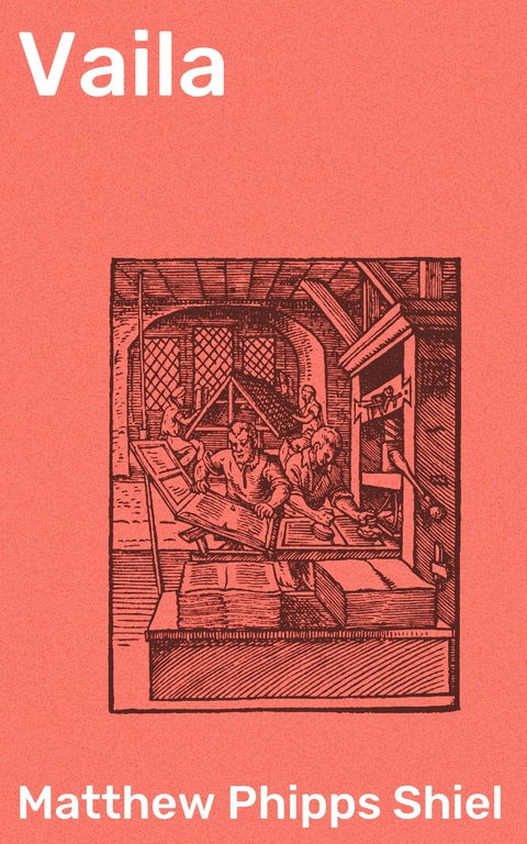 Vaila - Matthew Phipps Shiel