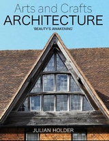 Arts and Crafts Architecture -  Julian Holder
