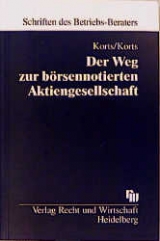 Der Weg zur b&ouml;rsennotierten Aktiengesellschaft - Sebastian Korts, Petra Korts