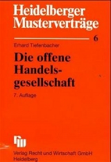 Die offene Handelsgesellschaft - Erhard Tiefenbacher