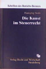 Die Kunst im Steuerrecht - Hansj&ouml;rg Stolz