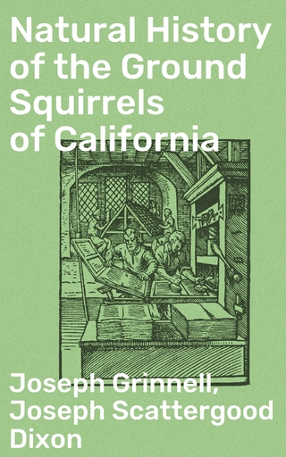 Natural History of the Ground Squirrels of California