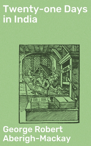 Twenty-one Days in India