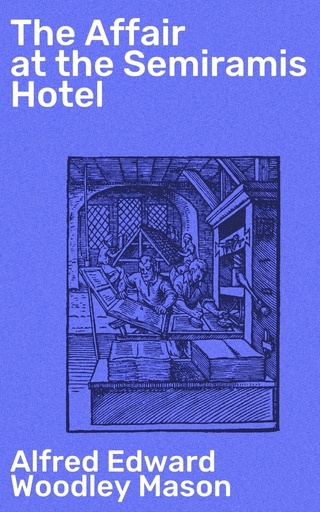 The Affair at the Semiramis Hotel