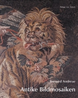 Antike Bildmosaiken - Bernard Andreae