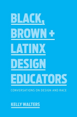 Black, Brown + Latinx Design Educators