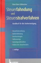 Steuerfahndung und Steuerstrafverfahren - Ingo Flore, Harald D&ouml;rn, Ferdinand Gillmeister