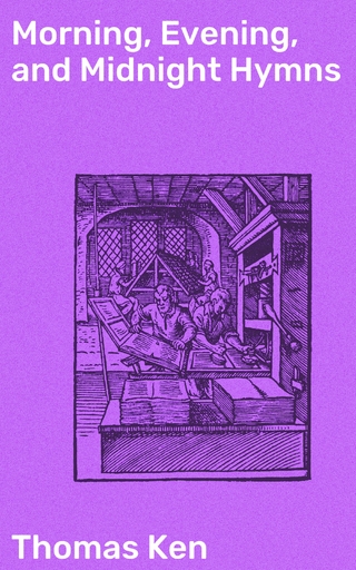 Morning, Evening, and Midnight Hymns