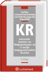 Gemeinschaftskommentar zum K&uuml;ndigungsschutzgesetz und zu sonstigen k&uuml;ndigungsschutzrechtlichen Vorschriften (KR) - Friedrich Becker, Gerhard Etzel, Peter Bader