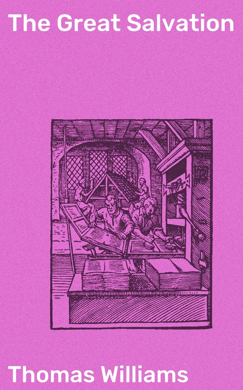 The Great Salvation - Thomas Williams