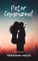 Peter Camenzind -  Hermann Hesse
