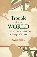 Trouble of the World - Zach Sell