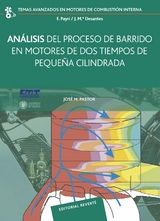 An&aacute;lisis del proceso de barrido en motores de dos tiempos peque&ntilde;a cilindrada -  Jose Manuel Pastor Enguidanos,  Francisco Payri Gonzalez